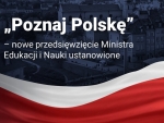 &quot;Poznaj Polskę&quot; - wycieczki dla uczniów z dofinansowania MEiN